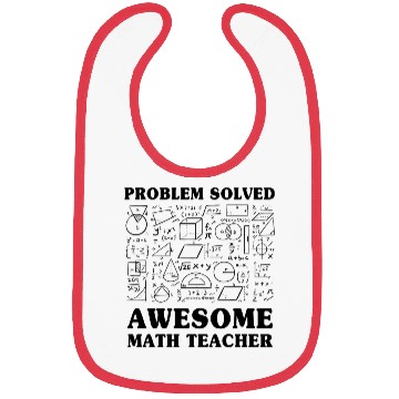 Discover Problem Solved Awesome Math Teacher Funny Bibs