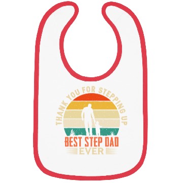 Discover Thank You For Stepping Up Best Step Dad Ever Bibs