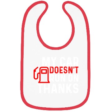 Discover My Car Doesn't Run On Thanks Bibs