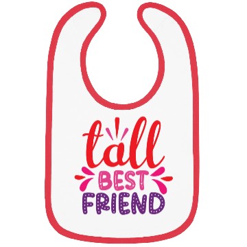 Discover Tall and True Best Friend Design Bibs