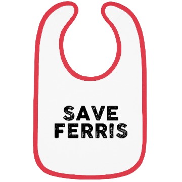 Discover Save Ferris Bibs