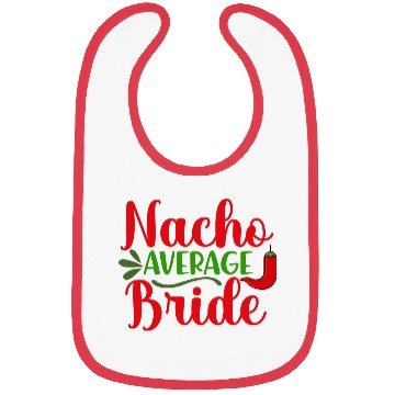 Discover Nacho Average Bride Bachelorette Wedding Party Bibs
