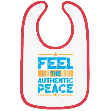 Discover Feel The Authentic Peace Typography Design Bibs