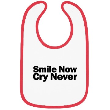 Discover Smile Now Cry Never 1A Bibs