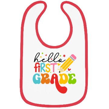 Discover Back To School - Hello First Grade Bibs