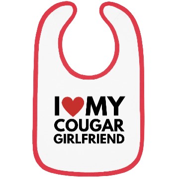 Discover i love my cougar girlfriend Bibs