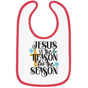 Discover Jesus Is The Reason For The Season Bibs