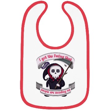 Discover People Are Avoiding Me Grim Reaper Bibs
