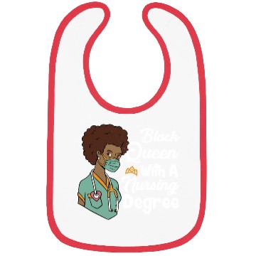 Discover Black Queen With A Nursing Degree Bibs