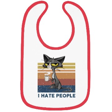 Discover Cat I Hate People Bibs