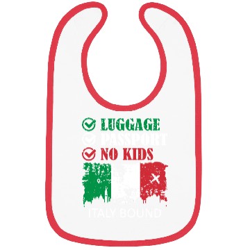 Discover Luggage Passport No Kids Italy Bound Vacation Bibs