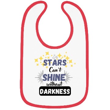 Discover Stars can't shine without darkness Bibs
