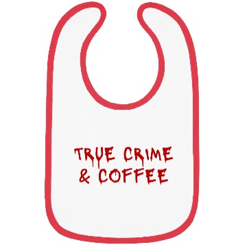 Discover true crime and wine Bibs