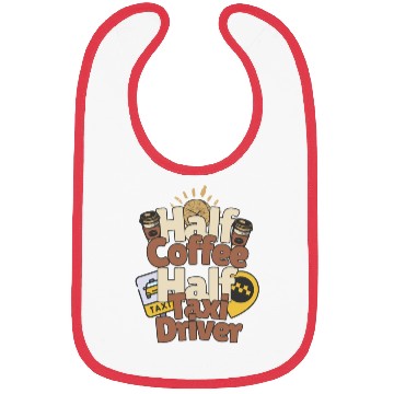 Discover Half Coffe Half Taxi Driver Bibs