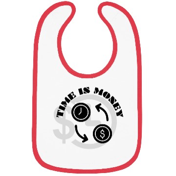 Discover TIME IS MONEY QUOTE DESIGN Bibs