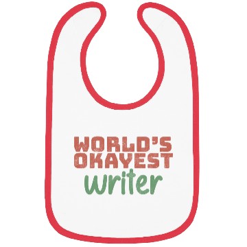 Discover World s Okayest Writer Bibs