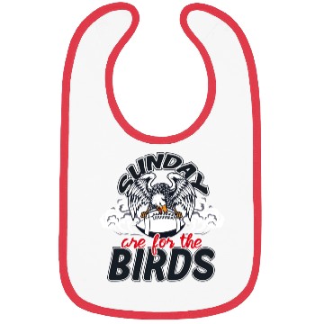 Discover Sunday Are For The Birds Bibs