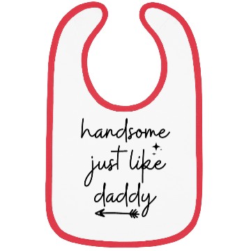 Discover Handsome Just Like Daddy Cute Newborn Boy Bibs