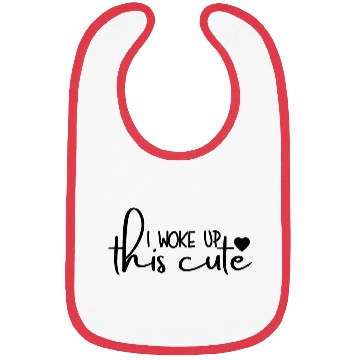 Discover I Woke Up This Cute Funny Newborn Saying Bibs