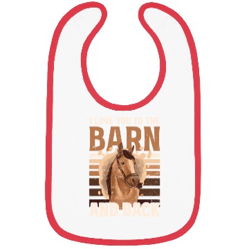 Discover Horse Lover Love To Barn And Back Bibs