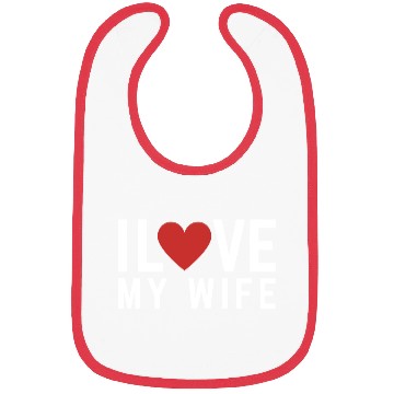 Discover I love my Wife Bibs