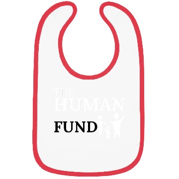 Discover The human fund - Money for people Bibs