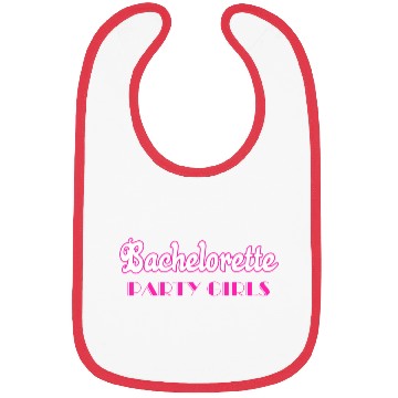 Discover Bachelorette party girls Bibs