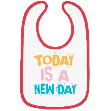 Discover Today is a new day - Vintage Bibs