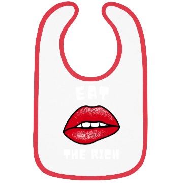 Discover Eat The Rich Red Lips Socialist Bibs