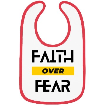Discover FAITH OVER FEAR Bibs