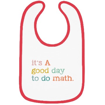 Discover It's A Good Day To Do Math, Back To School Gift Bibs