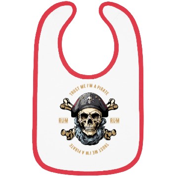 Discover Trust Me I m A Pirate Bibs
