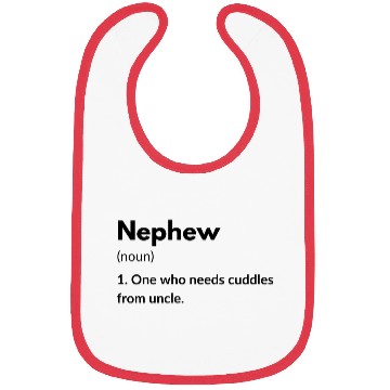 Discover Nephew One Who Needs Cuddles From Uncle Cute Bibs