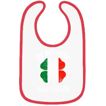 Discover st patrick's day was italian Bibs