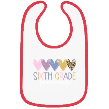 Discover Sixth Grade Teacher Back To School Sixth Grade Bibs