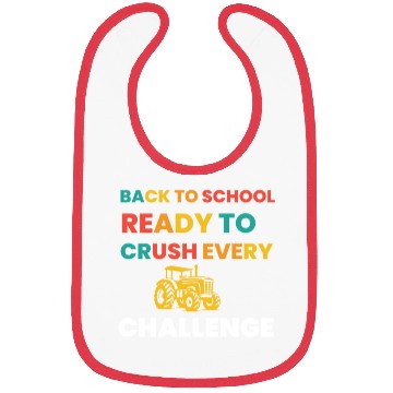 Discover Back to School Ready to Crush Every Challenge Bibs