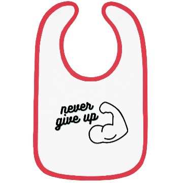 Discover Never give up Bibs