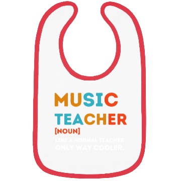 Discover Music Teacher Like a Normal Teacher Only Way Coole Bibs