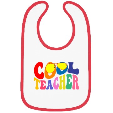Discover Cool Teacher Back To School Bibs