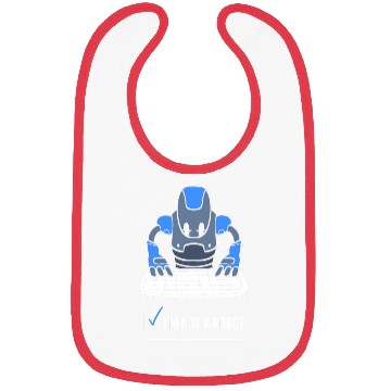 Discover Not a Robot Robotics Engineer Gift Bibs