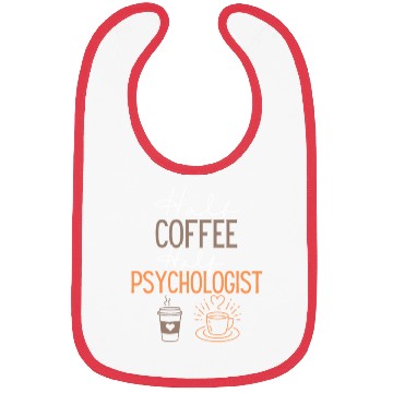 Discover funny Coffee and Psychologist Job Bibs
