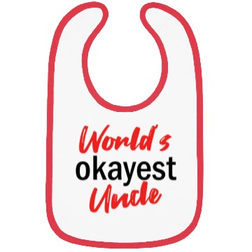 Discover World's Okayest Uncle Bibs