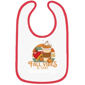 Discover Fall Vibes That Preschool Life Pre K Teacher Bibs