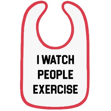 Discover I Watch People Exercise Bibs