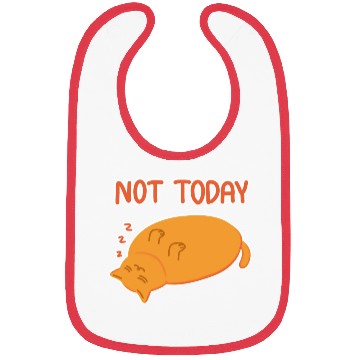 Discover Not today Lazy orange cat Bibs