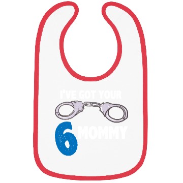 Discover CORRECTIONAL OFFICER: I've Got Your 6 Mommy Bibs