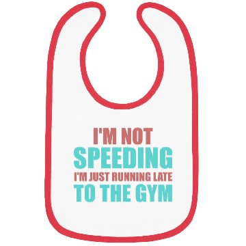 Discover I'm just running late to the Gym, fitness, Bibs
