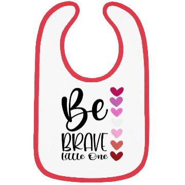 Discover Baby and Infant Be Brave Bibs