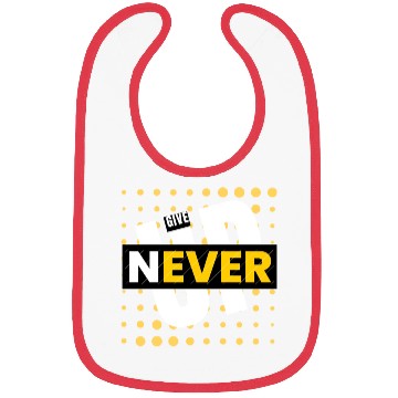 Discover Never Give Up Bibs