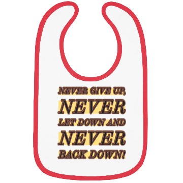 Discover NEVER GIVE UP designe Bibs